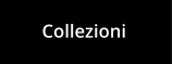 Collezioni
